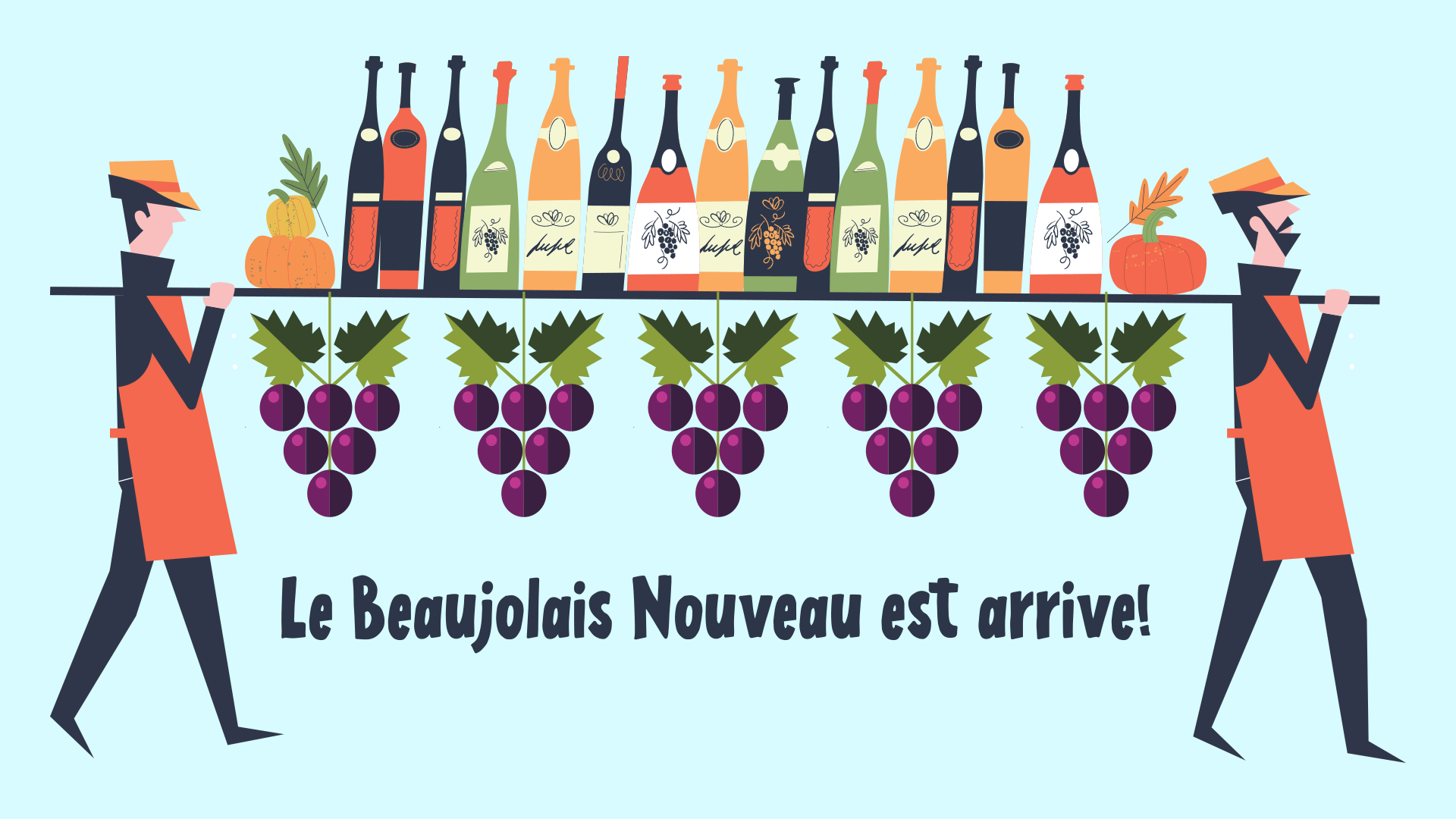 Beaujolais Nouveau est arrive