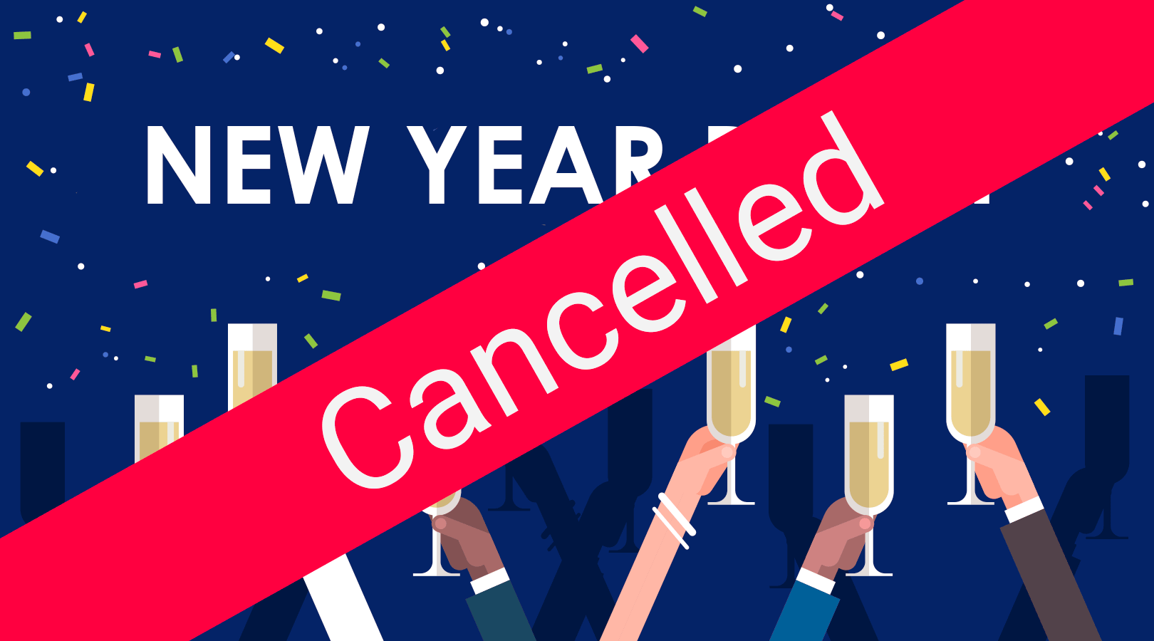 New Years Eve - Cancelled